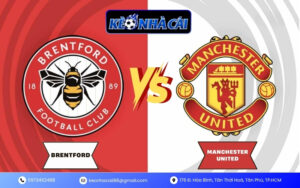 Nhận Định Manchester United vs Brentford