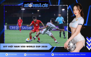 U17 Việt Nam vào World Cup 2026